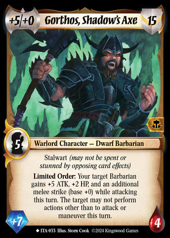 Gorthos, Shadow's Axe