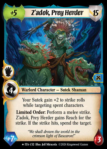 Z'adok, Prey Herder