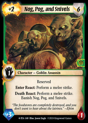 Nog, Pog, and Snivels