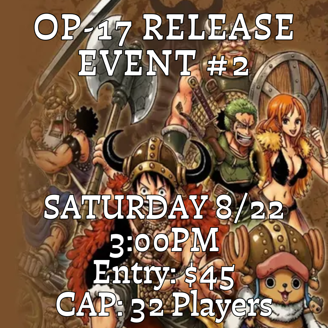 #2 SATURDAY: One Piece OP-17 Release Event Entry