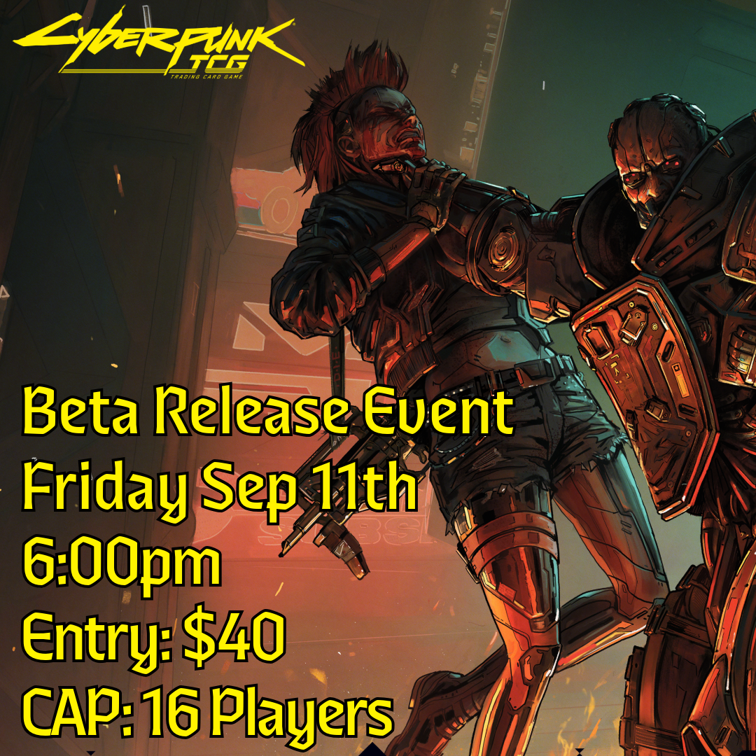 9/11 Cyberpunk TCG Beta Release Event Entry